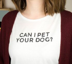 Diy Can I Pet Your Dog Quote T-shirt