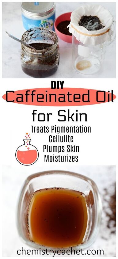 diy caffeinated oil for skin amazing benefits