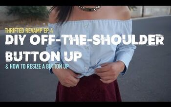 The Ultimate Thrift Flip- Transform a Button- Up Shirt