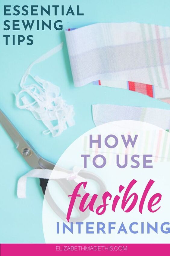 How to Use Fusible Interfacing + How Block Fusing Will Keep You Sane ...