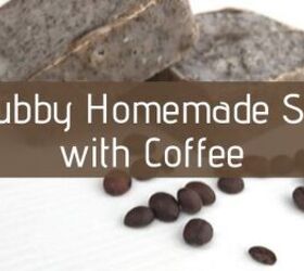 Scrubby Homemade Soap With Coffee | Upstyle
