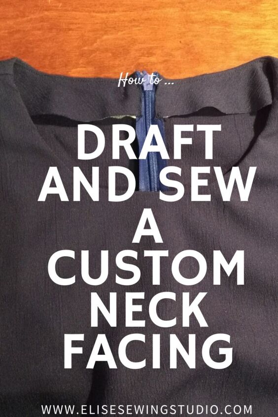 how to draft and sew a neck facing