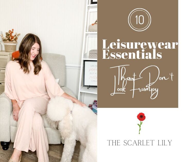 10 leisurewear essentials that dont look frumpy
