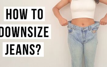 How to Downsize Jeans With & Without Sewing - 6 Different Ways
