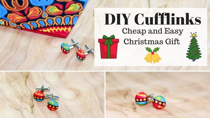 how to make fabric cufflinks cute easy gift idea for the holidays, How to make fabric cufflinks