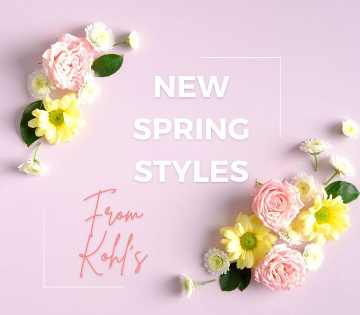 new spring styles from kohls