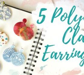 5 Quick & Easy DIY Polymer Clay Earring Ideas for Beginners