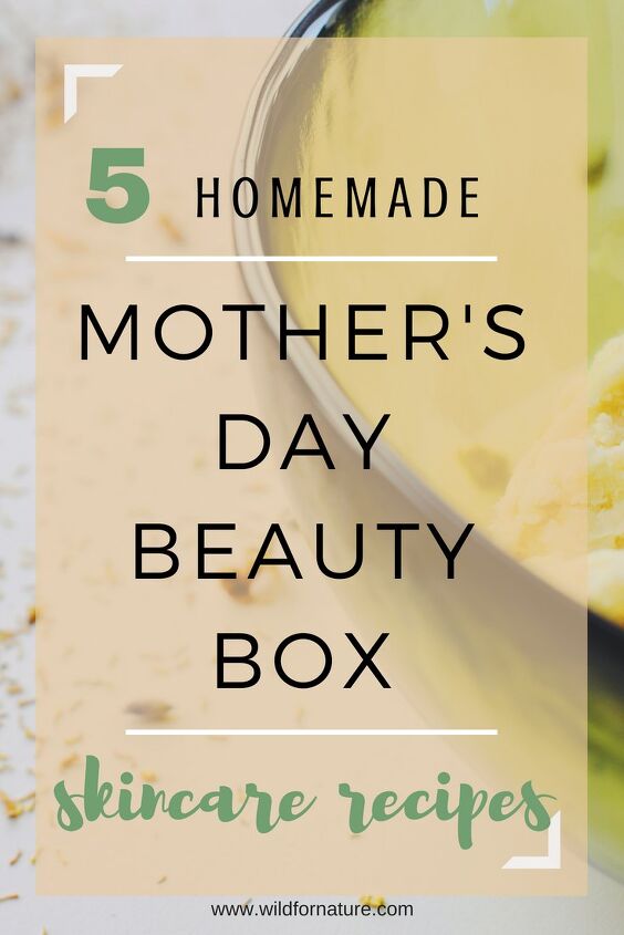 a simple diy gorgeous homemade mothers day diy beauty box