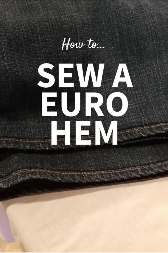 sewing euro hem on jeans elise s sewing studio