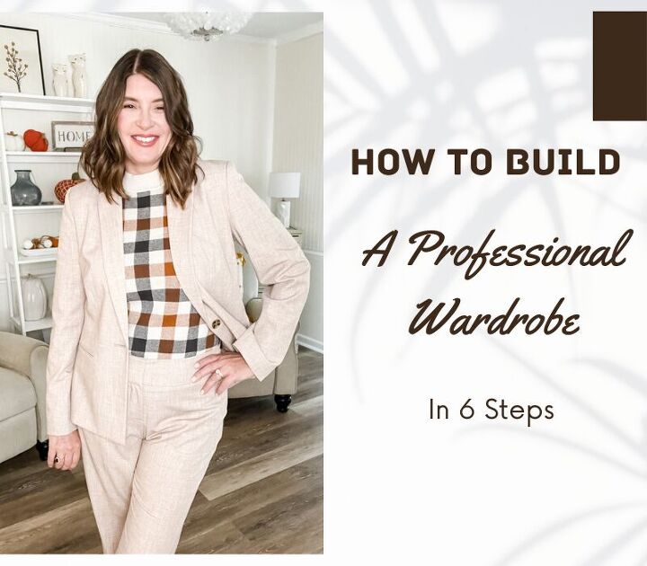 6 easy steps to build a professional wardrobe