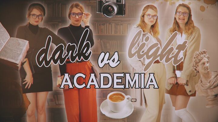 dark academia vs light academia styling tutorial, Dark academia vs light academia