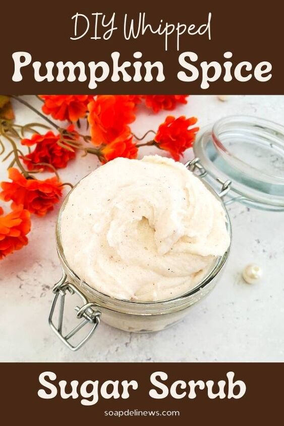 easy whipped pumpkin spice sugar scrub recipe plus benefits
