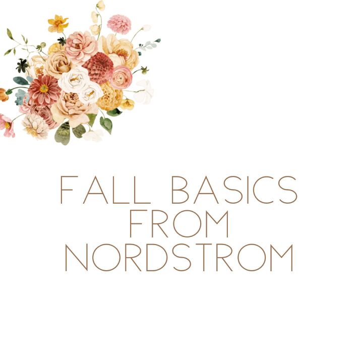 fall basics from nordstrom