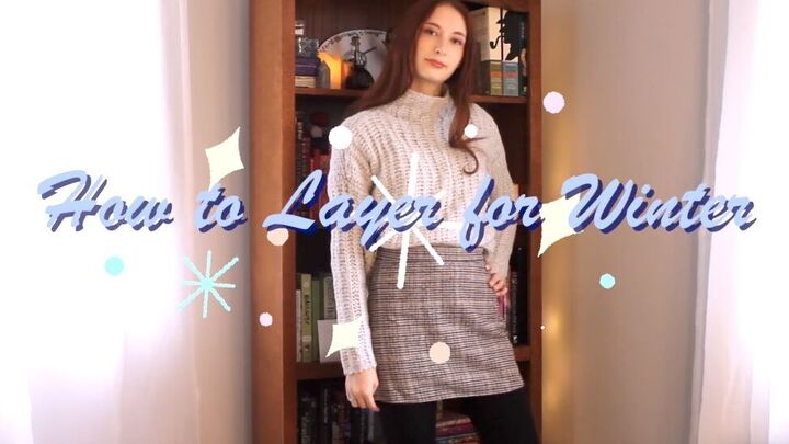 11 easy tips on how to layer clothes for winter, How to layer clothes for winter