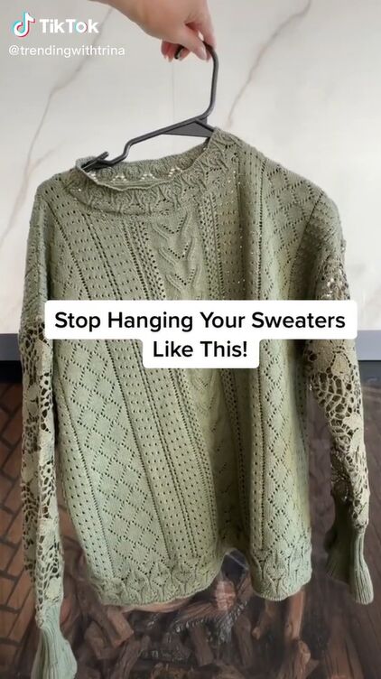 the correct way to hang your sweater so it stays looking nice, Stop hanging your sweaters like this