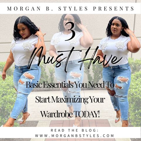 3 must have basic essentials you need to start maximizing your wardrob, Blog post cover 3 must basic essentials you need to start maximizing your wardrobe today