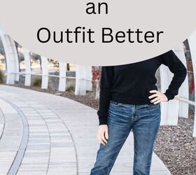 How to make an outfit better the black sweater made more interesting