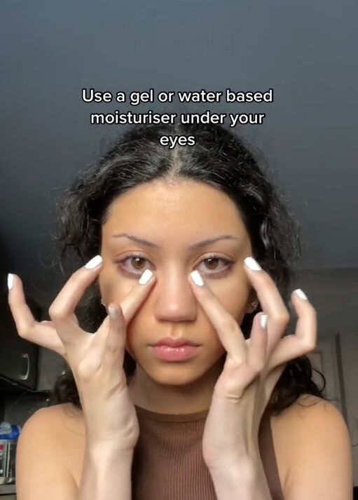 12 makeup tips that changed my life, Applying water based moisturizer to under eyes