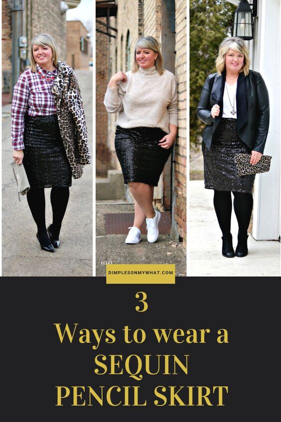 three ways to style a sequin pencil skirt, Three ways to wear a sequin skirt Plus size fashion Sequin skirt Fashion for Curves Fashion for women overe 50