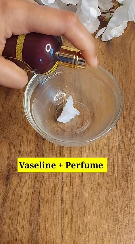 5 beauty hacks using vaseline, Adding perfume to Vaseline