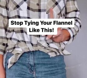 tie your flannel like this instead, Stop tying your flannel like this