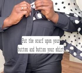 take your outfit up a notch by doing this with a scarf, Buttoning shirt