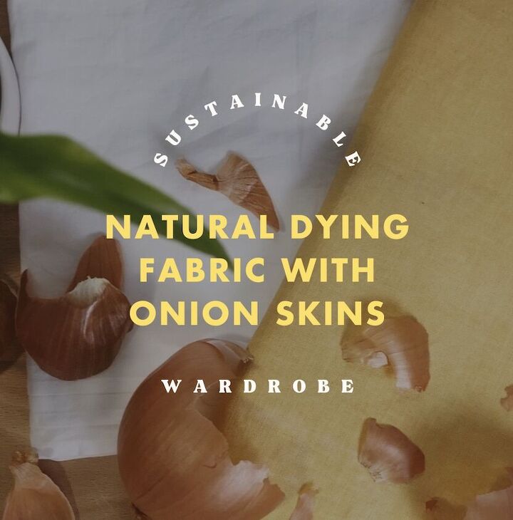dye fabric with onion skins