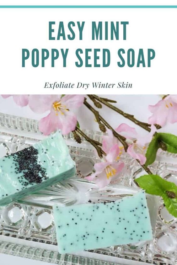 poppy seed soap diy to exfoliate, Poppy Seed Soap DIY to Exfoliate Your Skin