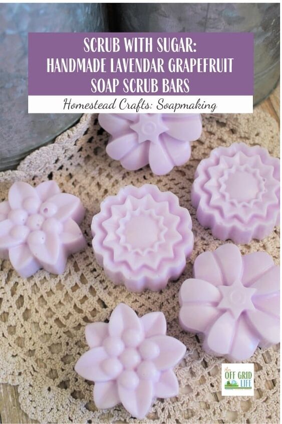 scrub with sugar handmade lavender grapefruit soap, Scrub With Sugar Handmade Lavender Grapefruit Soap Bars text overlay on image of soaps on a crocheted doily