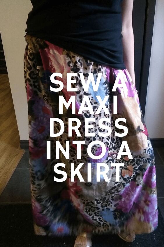 sew a maxi dress into a skirt elise s sewing studio