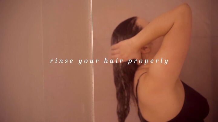 how to have a good hair day, Rinsing hair
