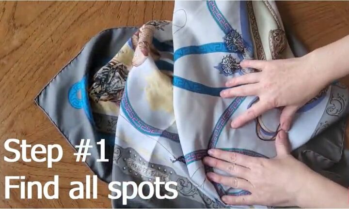 how to wash a silk scarf, Finding dirty spots