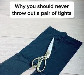don t throw out old tights do this instead, Scissors on tights