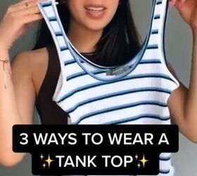 3 incredible tank top hacks that'll make you want to wear them all summer long